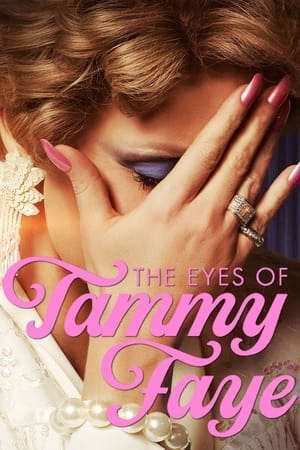 Phim The Eyes of Tammy Faye - The Eyes of Tammy Faye PhimChill Vietsub (2021)