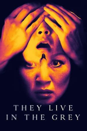 Phim Họ Sống Trong Màu Xám - They Live in the Grey PhimChill Vietsub (2022)