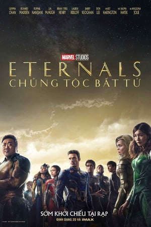 Phim Eternals Chủng Tộc Bất Tử - Eternals PhimChill Vietsub (2021)