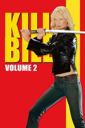 Phim Cô Dâu Báo Thù 2 - Kill Bill Vol 2 PhimChill Vietsub (2004)