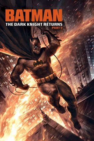 Phim Nguời Dơi Kỵ Sĩ Bóng Đêm Trở Lại 2 - Batman The Dark Knight Returns Part 2 PhimChill Vietsub (2013)