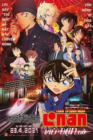 Phim Thám Tử Lừng Danh Conan 24 Viên Đạn Đỏ - Detective Conan Movie 24 The Scarlet Bullet PhimChill Vietsub (2021)