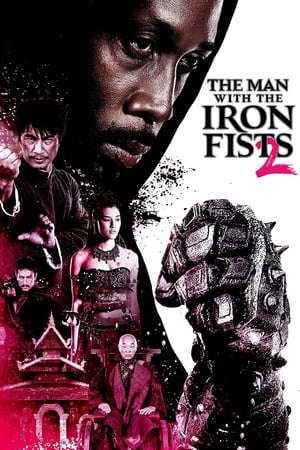 Phim Thiết Quyền Vương 2 - The Man with the Iron Fists 2 PhimChill Vietsub (2015)