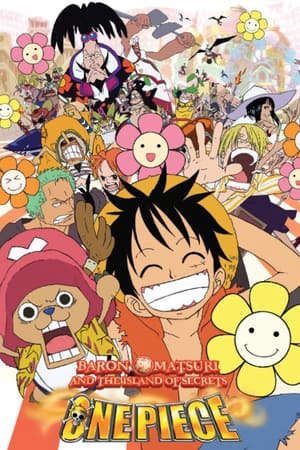 Phim Đảo Hải Tặc 6 Nam Tước Omatsuri Và Hòn Đảo Bí Mật - One Piece Movie 6 Baron Omatsuri And The Secret Island PhimChill Vietsub (2005)