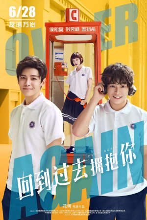 Phim Trở Về Quá Khứ Ôm Lấy Em - Over Again PhimChill Vietsub (2019)