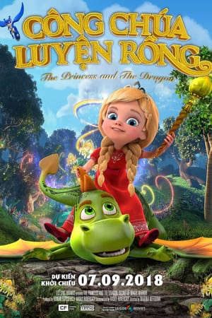 Phim Công Chúa Luyện Rồng - The Princess And The Dragon PhimChill Vietsub (2018)