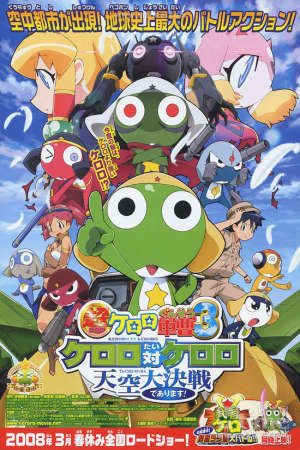 Xem phim Keroro Gunsou Movie 3 tập full PhimChill Thuyết Minh HD - Vietsub Phim Nhật Bản-Chou Gekijouban Keroro Gunsou 3 Keroro Tai Keroro Tenkuu Daikessen De Arimasu