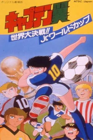 Xem phim Captain Tsubasa Sekai Daikessen Jr World Cup tập full PhimChill Thuyết Minh HD - Vietsub Phim Nhật Bản-Captain Tsubasa Sekai Daikessen Jr World Cup