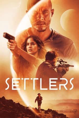 Phim Dân Định Cư - Settlers PhimChill Vietsub (2021)