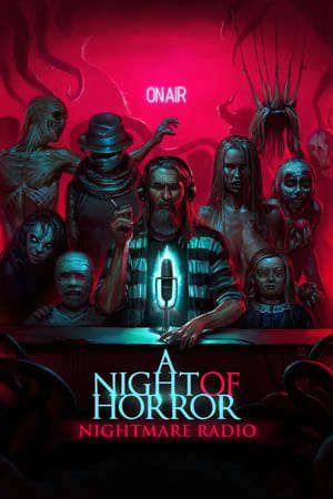 Xem phim Đêm Kinh Hoàng Đài Phát Thanh Ác Mộng tập full PhimChill Thuyết Minh HD - Vietsub Quốc Gia Khác-A Night of Horror Nightmare Radio