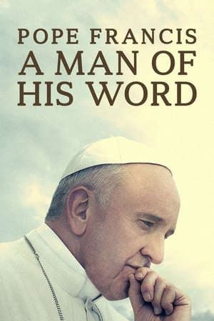 Phim Giáo Hoàng Francis Người Giữ Lời - Pope Francis A Man of His Word PhimChill Vietsub (2018)