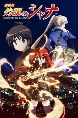 Phim Đôi Mắt Của Shana Bản Điện Ảnh - Shakugan No Shana Movie PhimChill Vietsub (2007)