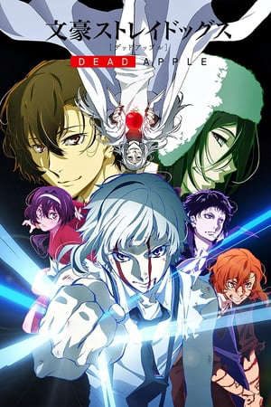 Phim Đặc Nhiệm Thám Tử Dead Apple - Bungou Stray Dogs Dead Apple PhimChill Vietsub (2018)