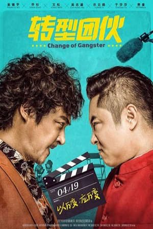 Phim Hắc Bang Đổi Nghề - Change of Gangster PhimChill Vietsub (2019)