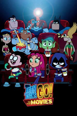 Phim Teen Titans Go Bản Điện Ảnh - Teen Titans Go To The Movies PhimChill Vietsub (2018)