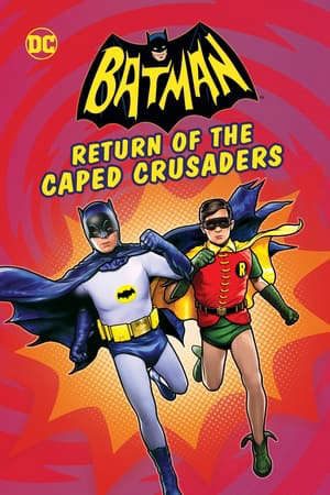 Phim Batman Sự Trở Lại Của Đội Quân Thập Tự - Batman Return of the Caped Crusaders PhimChill Vietsub (2016)