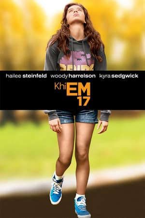 Phim Tuổi Trưởng Thành - The Edge of Seventeen PhimChill Vietsub (2016)