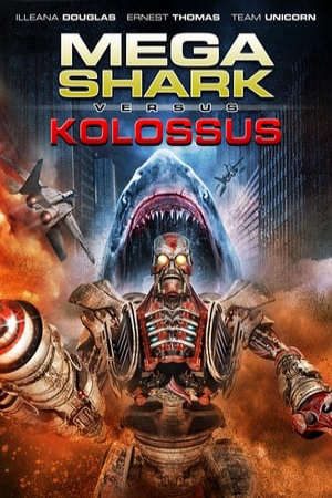 Phim Đại Chiến Cá Mập - Mega Shark vs Kolossus PhimChill Vietsub (2015)