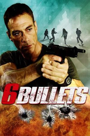 Phim Sáu Viên Đạn - 6 Bullets PhimChill Vietsub (2012)