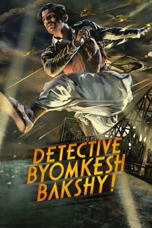 Phim Thám Tử Byomkesh Bakshy - Detective Byomkesh Bakshy PhimChill Vietsub (2015)