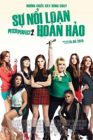 Phim Cô Nàng Cá Tính 2 - Pitch Perfect 2 PhimChill Vietsub (2015)