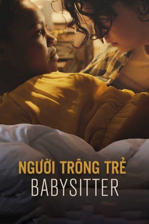 Phim Người Trông Trẻ - Babysitter PhimChill Vietsub (2016)