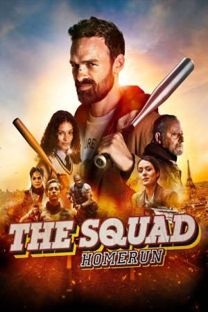 Phim Chống Băng Đảng Kế Thừa - The Squad Home Run PhimChill Vietsub (2023)