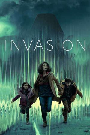 Phim Xâm Lăng ( 1) - Invasion (Season 1) PhimChill Vietsub (2021)