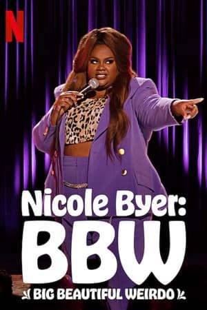 Phim Nicole Byer Đẹp Ngoại Cỡ Lập Dị - Nicole Byer BBW (Big Beautiful Weirdo) PhimChill Vietsub (2021)