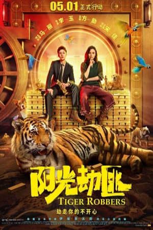 Phim Cướp Hổ - Tiger Robbers PhimChill Vietsub (2021)