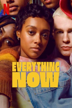 Phim Mọi Thứ Ngay Lúc Này 1 - Everything Now Season 1 PhimChill Vietsub (2023)