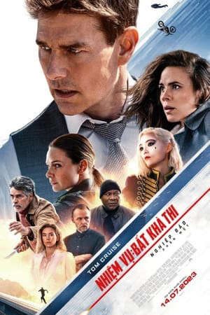 Phim Nhiệm Vụ Bất Khả Thi Nghiệp Báo 1 - Mission Impossible Dead Reckoning Part One PhimChill Vietsub (2023)