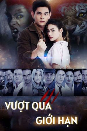 Phim Vượt Qua Giới Hạn (bản thái) - Phayakkha PhimChill Vietsub (2018)