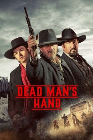 Phim Ván Bài Tử Thần - Dead Mans Hand PhimChill Vietsub (2023)