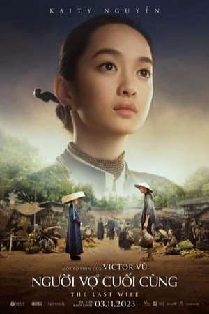 Phim Người Vợ Cuối Cùng - The Last Wife PhimChill Vietsub (2023)