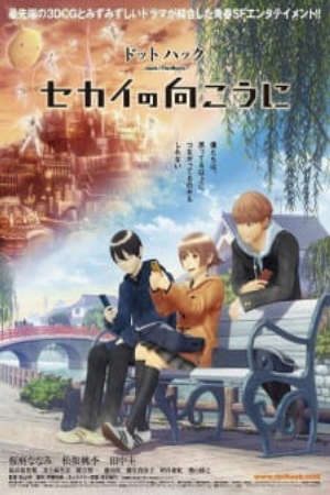 Phim Dotto hakku Sekai no mukou ni - hackThe Movie Sekai no Mukou ni hackBeyond the World PhimChill Vietsub (2012)