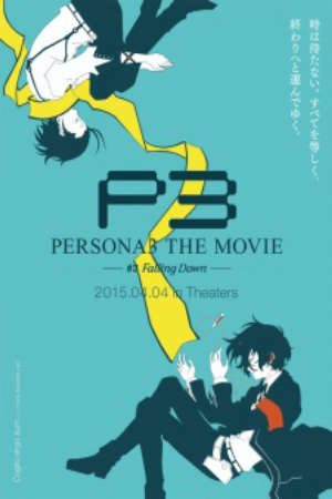 Phim Persona 3 the Movie 3 Falling Down - Persona 3 the Movie 3 Falling Down PhimChill Vietsub (2015)