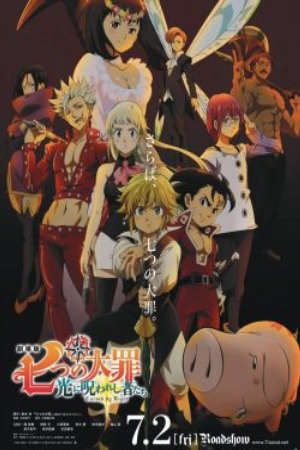 Phim Nanatsu no Taizai Movie 2 Hikari ni Norowareshi Mono tachi - The Seven Deadly Sins Movie 2 Cursed By Light Gekijouban Nanatsu no Taizai Hikari ni Norowareshi Mono tachi The Seven Deadly Sins the Movie Cursed by Light PhimChill Vietsub (2021)