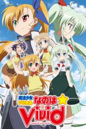 Phim Mahou Shoujo Lyrical Nanoha Vivid - Magical Girl Lyrical Nanoha ViVid PhimChill Vietsub (2015)