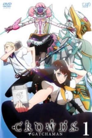 Phim Gatchaman Crowds Embrace - Gatchaman Crowds Special Gatchaman Crowds Episode 13 Gatchaman Crowds Episode 12 Directors Cut PhimChill Vietsub (2014)