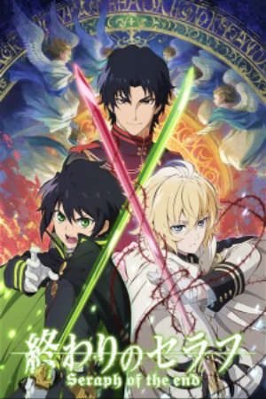 Phim Owari no Seraph - Seraph of the Vampire Reign PhimChill Vietsub (2015)