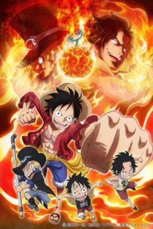 Phim One Piece Episode of Sabo 3 Kyoudai no Kizuna Kiseki no Saikai to Uketsugareru Ishi - One Piece về Sabo Lời hứa của 3 anh em Cuộc hội ngộ diệu kỳ và kế thừa ý chí One Piece Episode of Sabo Bond of Three Brothers A Miraculous Reunion and an Inherited Will PhimChill Vietsub (2015)