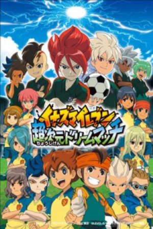 Xem phim Inazuma Eleven Chou Jigen Dream Match tập full PhimChill Thuyết Minh HD - Vietsub Phim Nhật Bản-Inazuma Eleven Trận đấu giấc mơ siêu không gian