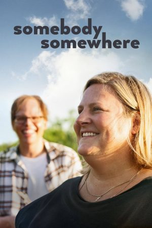 Phim Ai Đó Ở Đâu Đó ( 2) - Somebody Somewhere (Season 2) PhimChill Vietsub (2023)