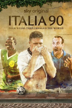 Phim World Cup Italia 90 - Italia 90 Four Weeks That Changed The World PhimChill Vietsub (2022)