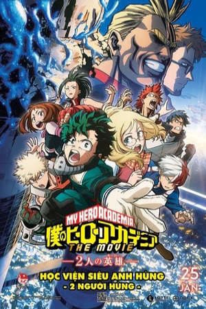 Xem phim Học Viện Siêu Anh Hùng 2 Người Hùng tập full PhimChill Thuyết Minh HD - Vietsub Phim Nhật Bản-My Hero Academia Two Heroes