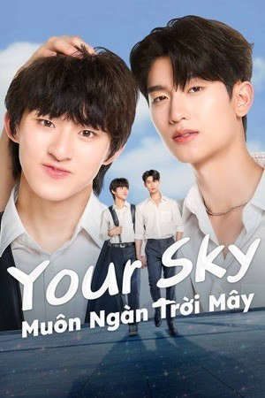 Phim Muôn Ngàn Trời Mây - Your Sky PhimChill Vietsub (2024)