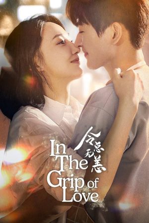 Xem phim Lệnh Tổng Đã Lâu Không Gặp tập 28 PhimChill Thuyết Minh FHD Vietsub Phim Trung Quốc-In The Grip of Love