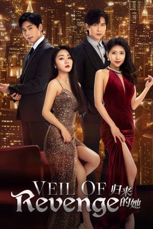 Phim Cô Ấy Trở Lại - Veil of Revenge PhimChill Vietsub (2024)