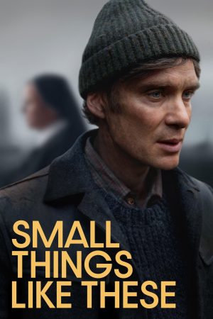 Phim Những Điều Nhỏ Bé Ấy - Small Things Like These PhimChill Vietsub (2024)